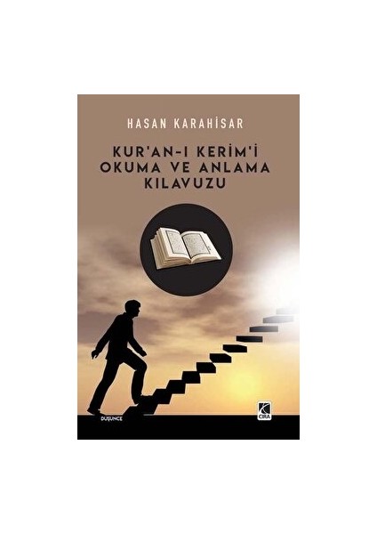 Kur'an-I Kerim'i Okuma ve Anlama Kılavuzu - Hasan Karahisar