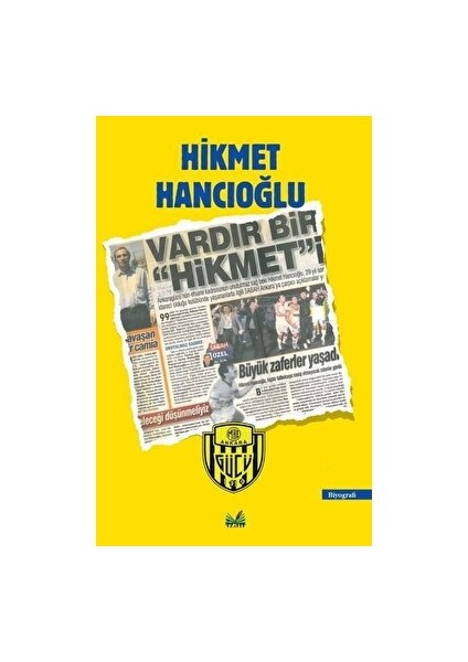 Vardır Bir Hikmet - Hikmet Hancıoğlu - Hikmet Hancıoğlu