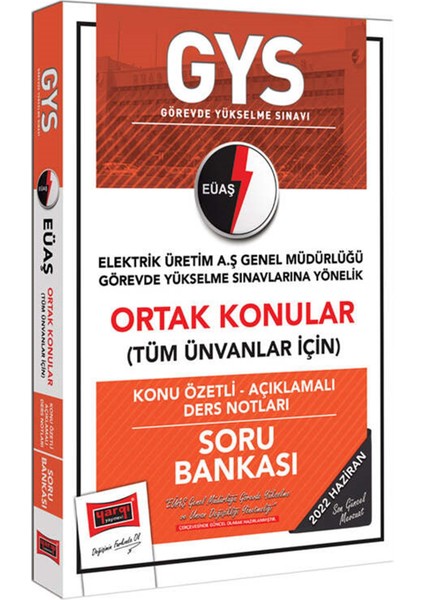 GYS EÜAŞ Genel Müdürlüğü Ortak Konular Konu Özetli Açıklamalı Soru Bankası
