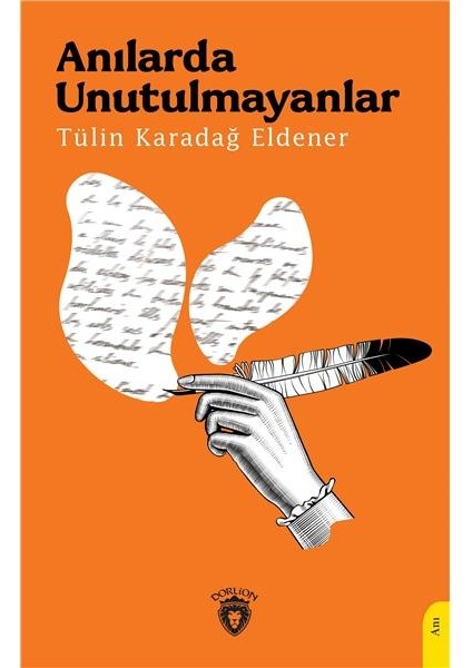 Anılarda Unutulmayanlar