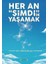 Her An "şimdi"de Yaşamak - Vesile Bolaç - Vesile Bolaç 1