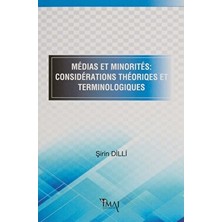 Medias Et Minorites: Considerations Theoriques Et Terminologiques - Şirin Dilli
