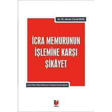 Icra Memurunun Işlemine Karşı Şikayet - Ahmet Cemal Ruhi