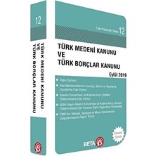 Türk Medeni Kanunu ve Türk Borçlar Kanunu Eylül 2019 - Celal Ülgen
