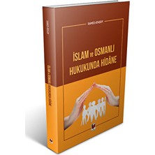 Islam ve Osmanlı Hukukunda Hidane - Samed Atasoy
