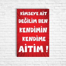 Trend Poster Kimseye Ait Değilim Ben Retro Ahşap Poster