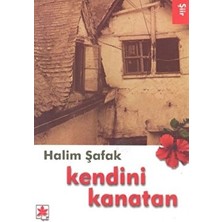 Kendini Kanatan - Halim Şafak - Halim Şafak
