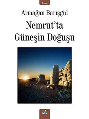 Nemrut’ta Güneşin Doğuşu