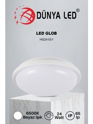 Dünya Led HS.2410/1-B 24W Beyaz LED Glob Armatür 6500K Beyaz Işık Su Geçirmez Uzun Ömürlü Kolay Kullanım