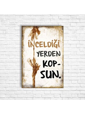 Trend Poster Inceldiği Yerden Kopsun Retro Ahşap Poster