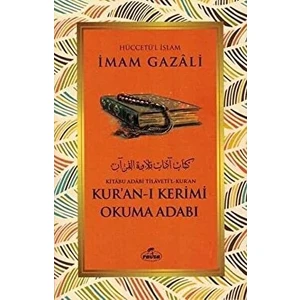 Kur'an-I Kerimi Okuma Adabı - İmam-ı Gazali