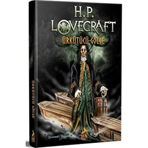 Ürkütücü Gölge - H.P.Lovecraft