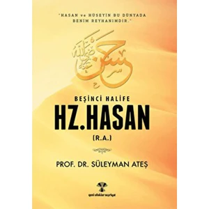 Beşinci Halife Hz. Hasan (R.a)