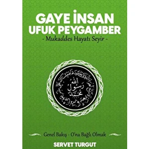 Gaye Insan Ufuk Peygamber