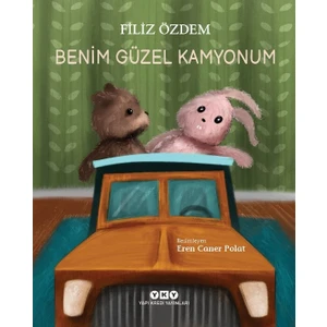 Benim Güzel Kamyonum - Filiz Özdem