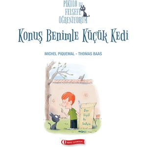 Pikolo İle Felsefe Öğreniyorum - Konuş Benimle Küçük Kedi - Thomas Baas