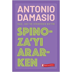 Spinoza’yı Ararken - Antonio Damasio