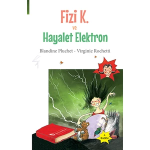 Fizi K ve Hayalet Elektron