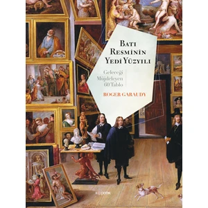 Batı Resminin Yedi Yüzyılı -Roger Garaudy