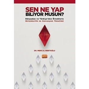 Sen Ne Yap Biliyor Musun? - Meriç E. Bebitoğlu
