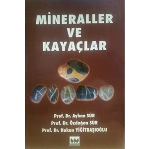 Mineraller ve Kayaçlar - Ayhan Sür