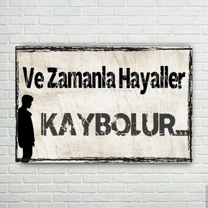 Trend Poster ve Zamanla Hayaller Kaybolur Retro Ahşap Poster