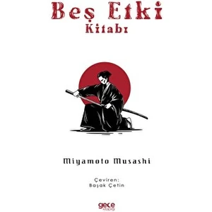 Beş Etki Kitabı - Miyamoto Musashi