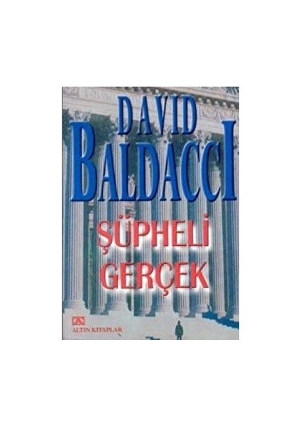 Şüpheli Gerçek - David Baldacci