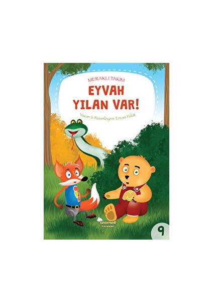 Eyvah Yılan Var! - Meraklı Takım 9 - Ercan Polat