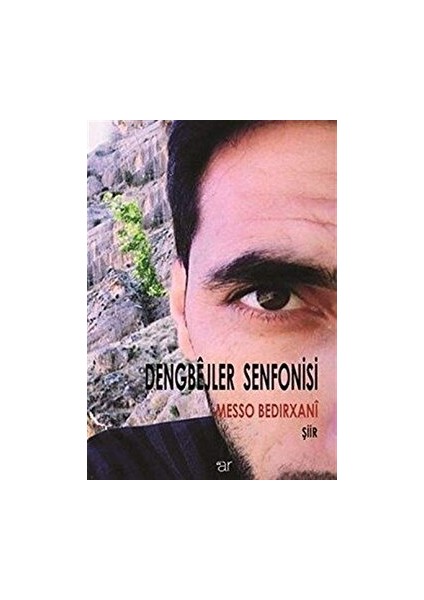 Dengbejler Senfonisi - Messo Bedırxani - Messo Bedırxani