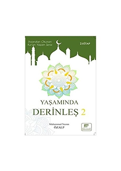 Yaşamında Derinleş 2 - Muhammed Nazım Özalp