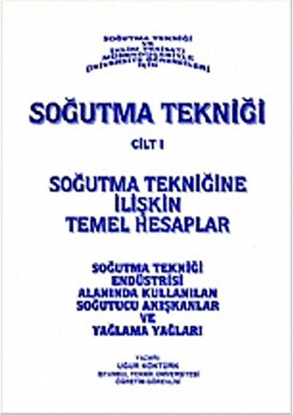 Soğutma Tekniği Cilt: 1 - Kolektif