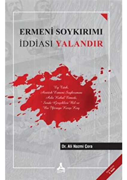 Ermeni Soykırımı Iddiası Yalandır