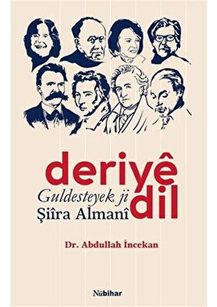 Deriye Dil Guldesteyek Ji Şiira Almani
