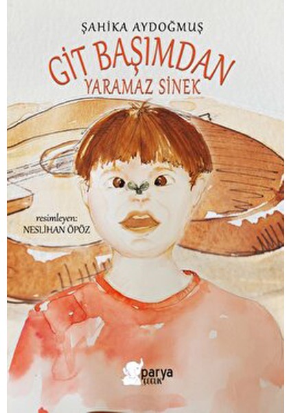 Git Başımdan Yaramaz Sinek