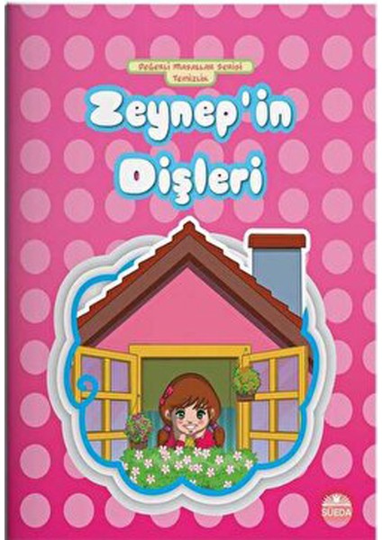 Zeynep'in Dişleri