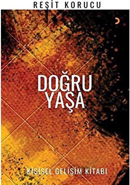 Doğru Yaşa