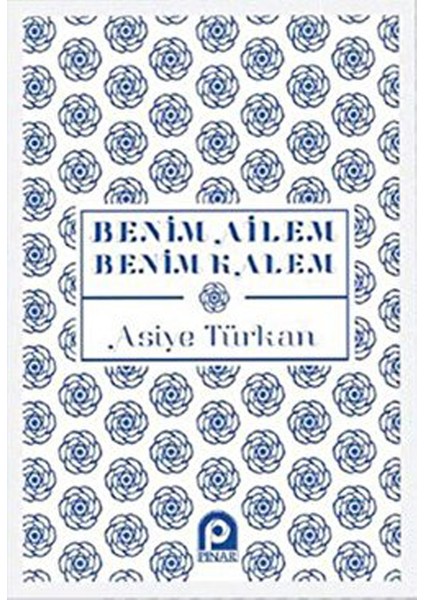 Benim Ailem Benim Kalem