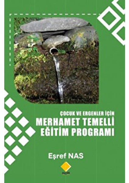 Çocuk ve Ergenler Için Merhamet Temelli Eğitim Programı