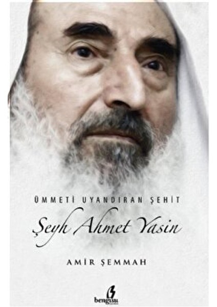 Ümmeti Uyandıran Şehit Şeyh Ahmet Yasin