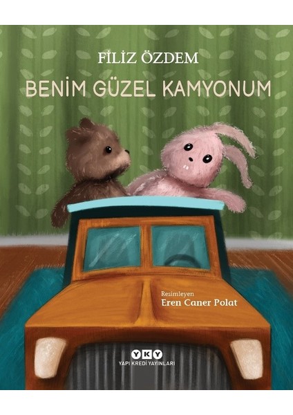 Benim Güzel Kamyonum - Filiz Özdem