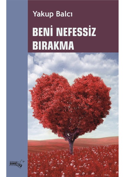 Beni Nefessiz Bırakma - Yakup Balcı