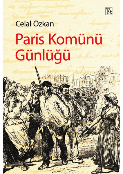 Paris Komünü Günlüğü - Celal Özkan