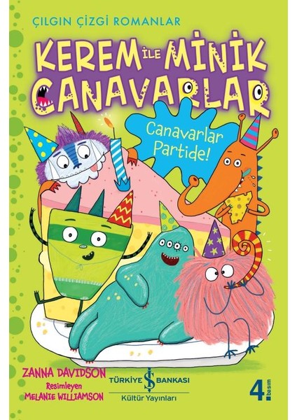 Kerem İle Minik Canavarlar Çizgi Roman : Canavarlar Partide - Canavarlar Firarda - Canavarlar Uçuyor - Zanna Davidson