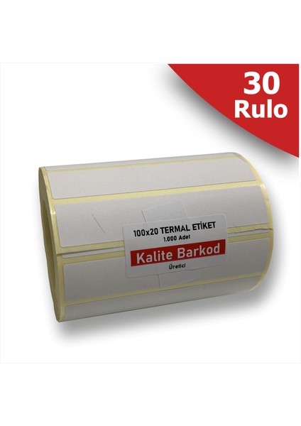 100x20 Termal Etiket 30 Rulo Barkod Etiketi