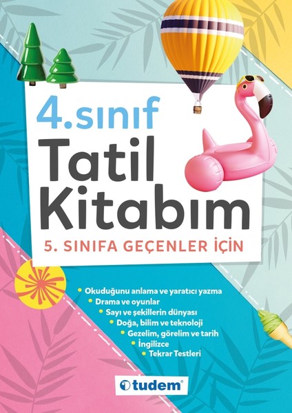 4. Sınıf Tatil Kitabım (5. Sınıfa Geçenler Için)