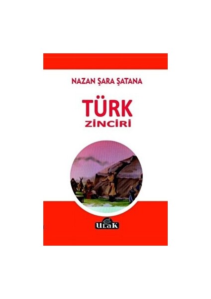 Türk Zinciri - Nazan Şara Şatana