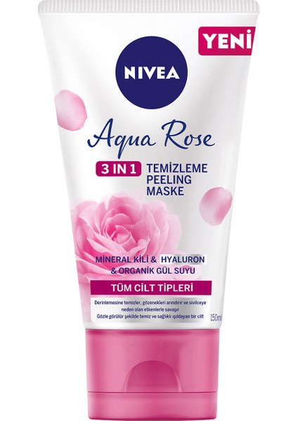 NIVEA Aqua Rose 3ü1 arada Yüz Temizleme Peeling Maske Tüm Ciltler;150ml;Organik Gül Suyu;Hyaluron;Mineal kili ile gözenek arındıcı