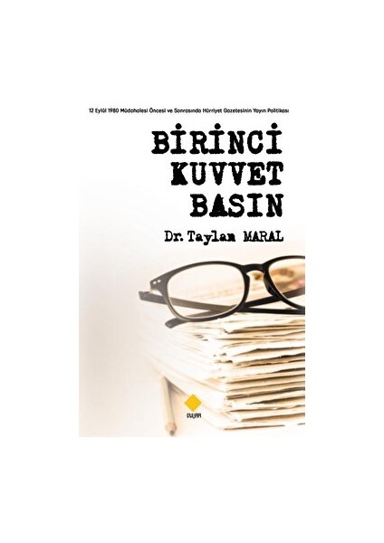 Birinci Kuvvet Basın - Taylan Maral