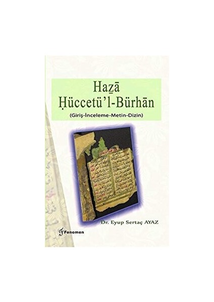 Haza Hüccetü'l-Bürhan - Eyüp Sertaç Ayaz